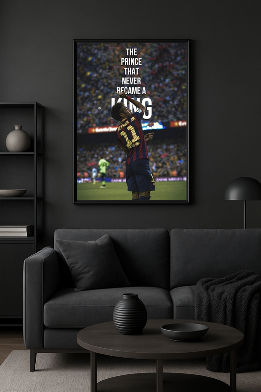 Poster Neymar JR - THE PRINCE THAT NEVER BECAME A KING
