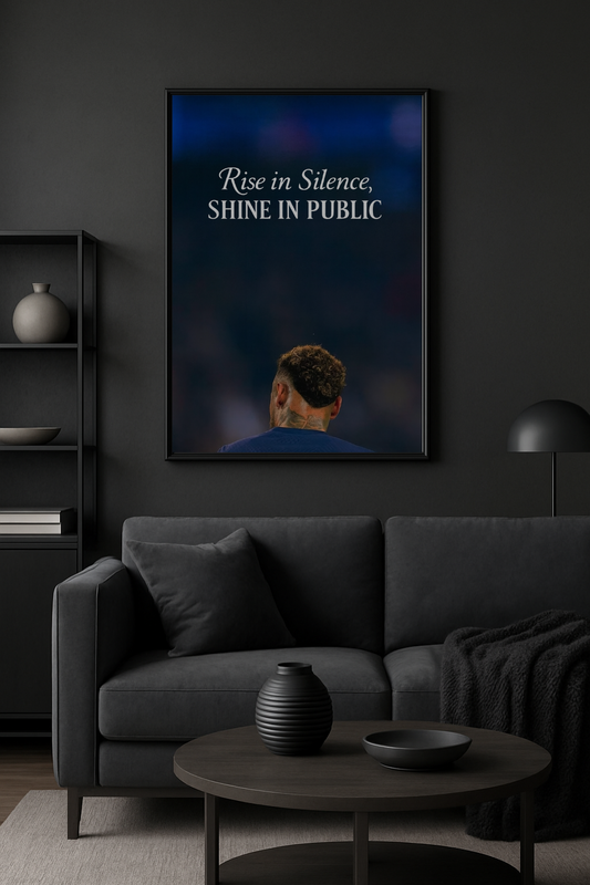 Poster football - RISE IN SILENCE SHINE IN PUBLIC